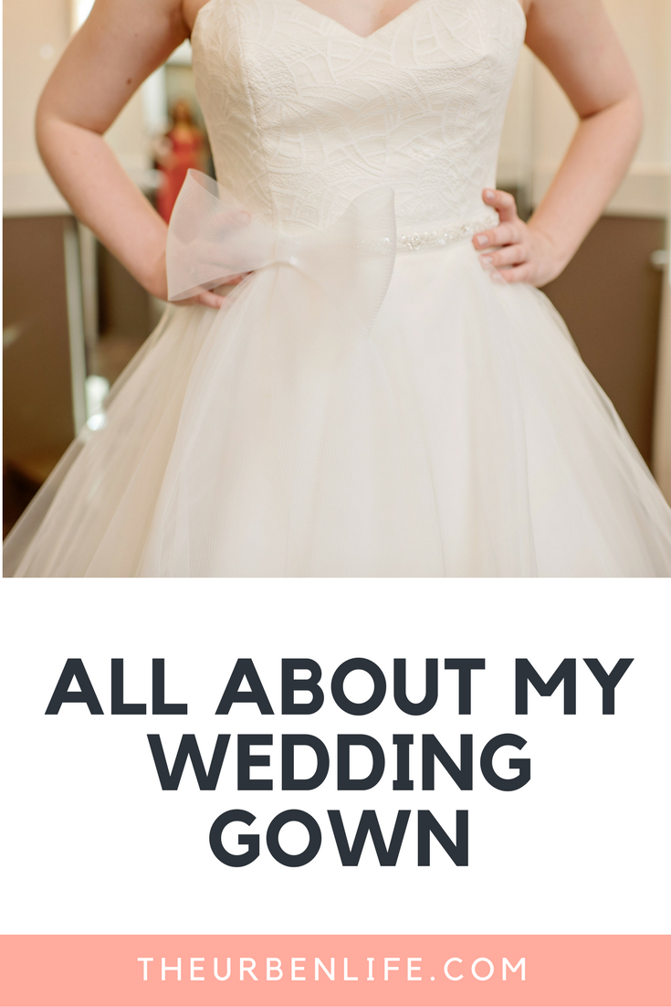 all about my wedding gown