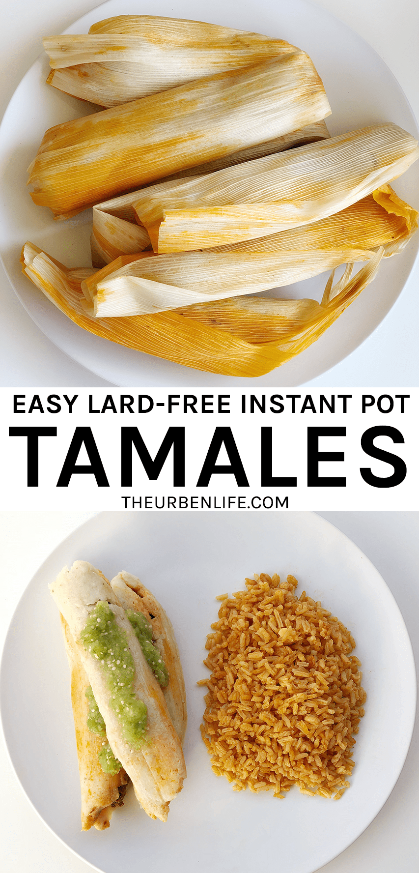 How to Make Instant Pot Tamales without Lard (30 Minute Recipe)