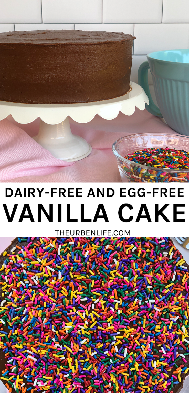 DairyFree and EggFree Vanilla Cake The Urben Life