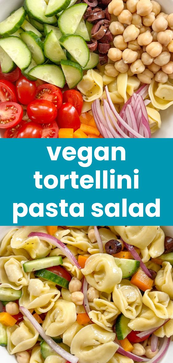 plant based tortellini pasta salad.